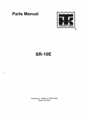 Thermo King SR-10E Spare Parts List 2004 PDF EBook Instant Download