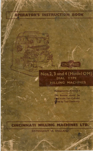 Cincinnati 2 3 4 Model OM Dial Type Milling Machine Instruction Book M-1656.E-4 PDF Ebook Instant Download