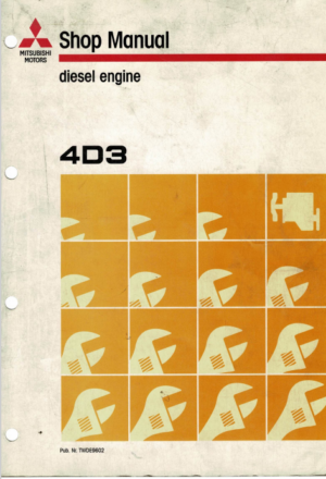 Mitsubishi 4D3 Diesel Engine Workshop Manual 1996 TWDE9602 PDF EBook Instant Download
