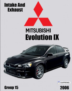 Mitsubishi Evo 9 Intake And Exhaust Workshop Manual 2006 PDF EBook Instant Download
