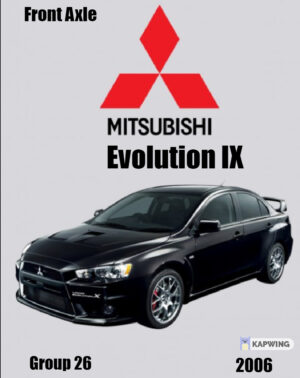 Mitsubishi Evo 9 Front Axle Workshop Manual 2006 PDF EBook Instant Download