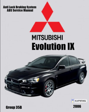 Mitsubishi Evo IX Anti Lock Braking System ABS Workshop Manual 2006 PDF EBook Instant Download