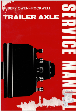 Rubery Owen Rockwell Trailer Axle Service Manual 1974 ROR125174 PDF EBook Instant Download