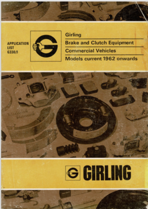 Girling Brake And Clutch Equipment Commercial Vehicles Parts List G330/1 PDF EBook Instant Download