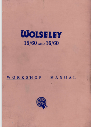 Wolseley 15/60 16/60 Workshop Manual AKD1018B 1962 PDF EBook Instant Download