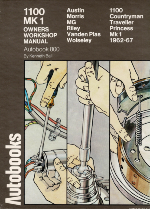 Austin Morris 1100 Mk1 Owners Workshop Manual 1962 1967 Autobook 800 PDF EBook Instant Download