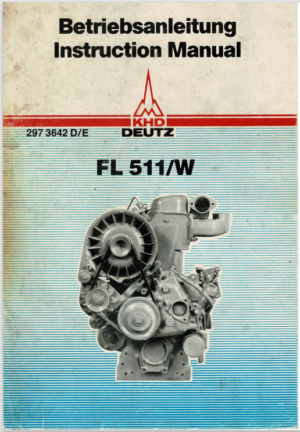 KHD Deutz FL511W Instruction Manual 11th Edition 2973642 PDF EBook Instant Download