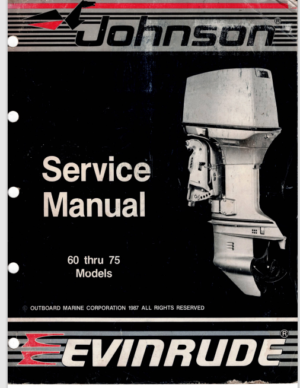 Johnson Evinrude 60 Thru 75 Outboard Motor Service Manual 1987 507662 PDF EBook Instant Download