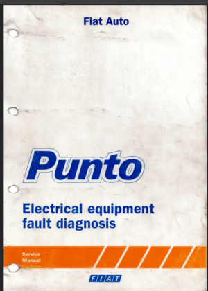 Fiat Punto Electrical Equipment Fault Diagnosis Service Manual 1993 506259 PDF EBook Instant Download