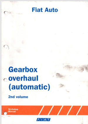 Fiat Gearbox Overhaul Workshop Manual 2nd Volume 1994 JO98DV JO99DV PDF EBook Instant Download