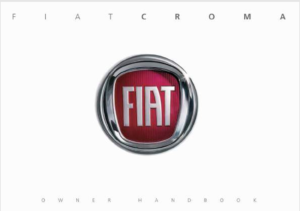 Fiat Croma Owners Handbook 2009 603.81.575 2009 2nd Edition PDF EBook Instant Download